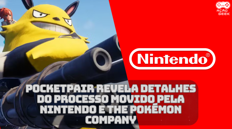 Pocketpair, desenvolvedora de Palworld, revela detalhes do processo movido pela Nintendo e The Pokémon Company