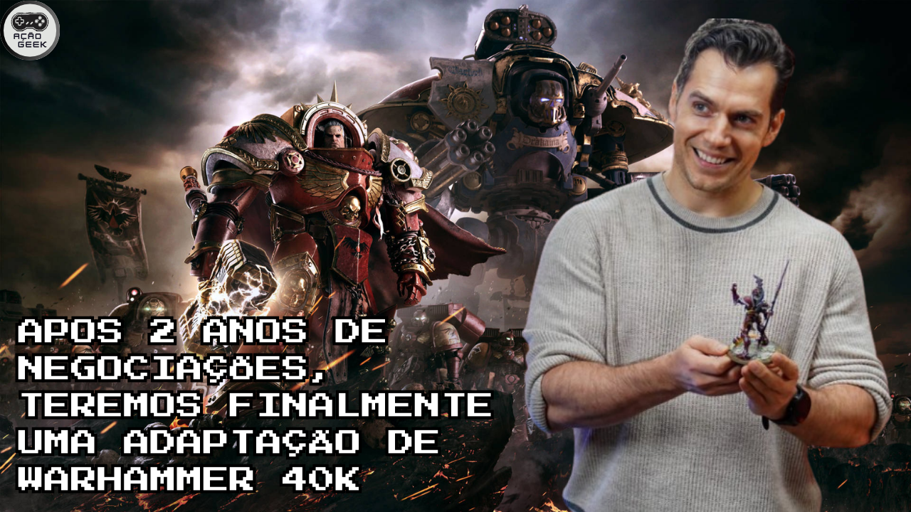 Henry Cavill  em Warhammer 40k